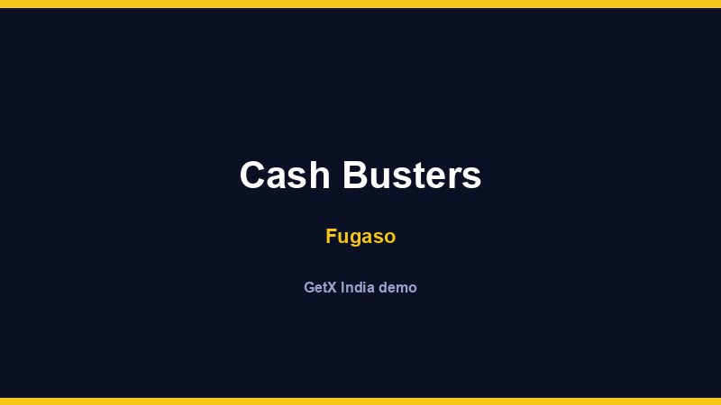 Cash Busters — Fugaso
