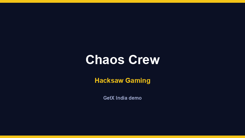 Chaos Crew — Hacksaw Gaming