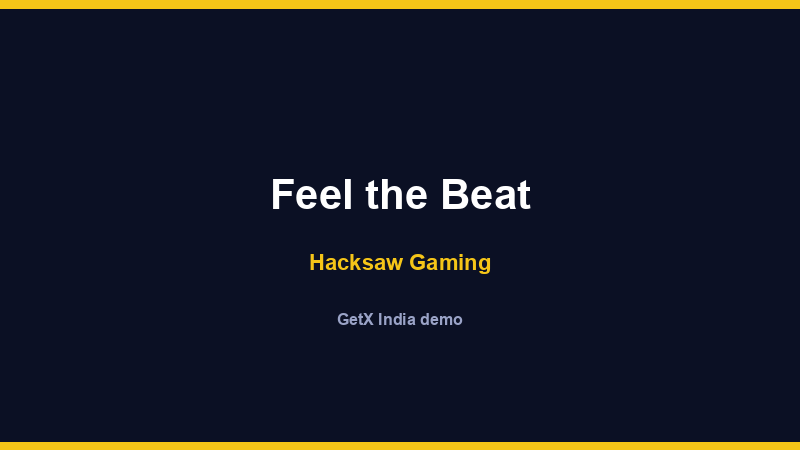 Feel the Beat — Hacksaw Gaming