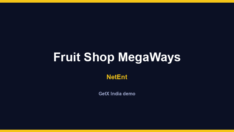 Fruit Shop MegaWays — NetEnt
