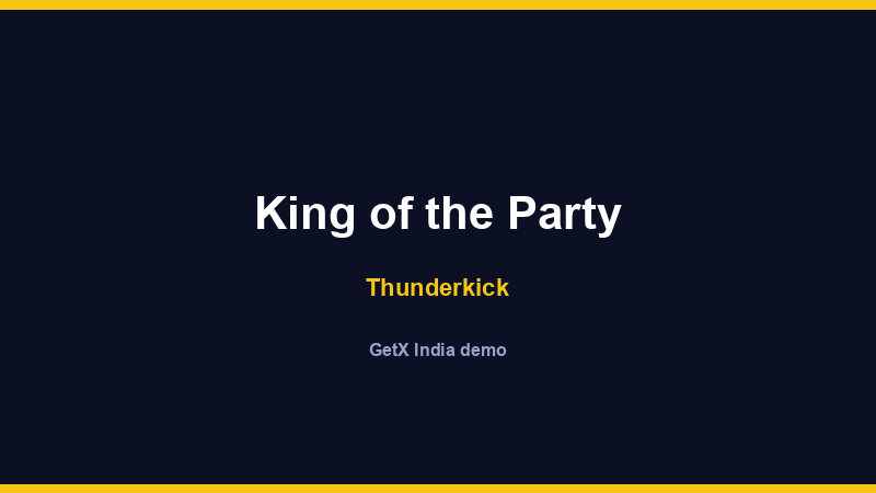 King of the Party — Thunderkick