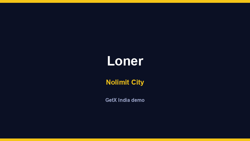 Loner — Nolimit City
