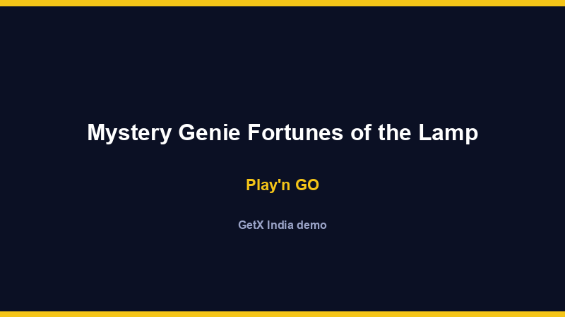 Mystery Genie Fortunes of the Lamp — Play'n GO
