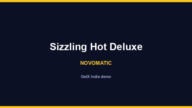 Sizzling Hot Deluxe — NOVOMATIC