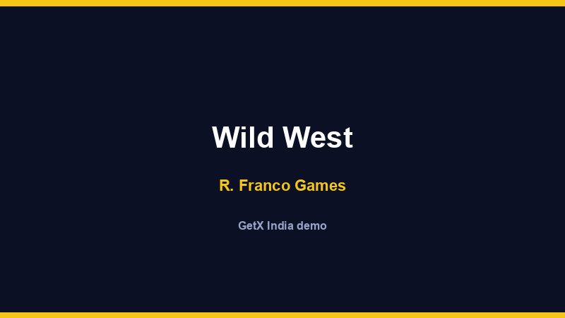 Wild West — R. Franco Games